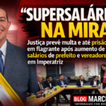 SUPERSALÁRIOS NA MIRA DA JUSTIÇA